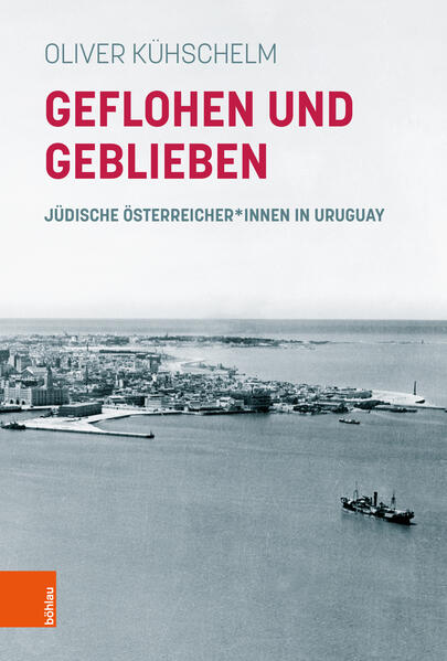 Geflohen und geblieben | Oliver Kühschelm