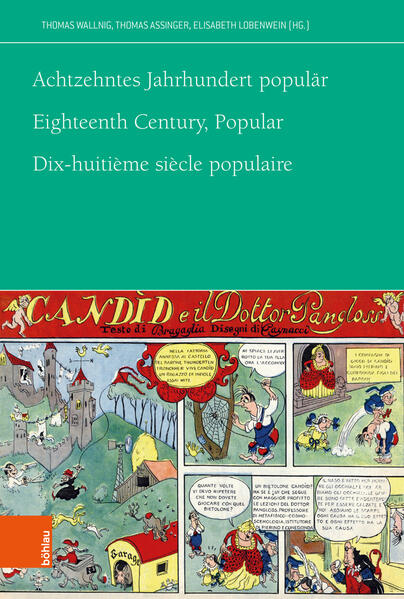 Achtzehntes Jahrhundert populär | Ines Thomas Almeida, Thomas Assinger, András Forgó, Johannes Frimmel, Daniela Haarmann, Sandra Hertel, Reinhild Lohan, Franziska Mayer, Manuela Mayer, Annette Meyer, Grischka Petri, Denise Schlichting, Stefan Seitschek, Marcus Stiebing, Sarah Triml, Melanie Unseld, Thomas Wallnig, Marian Waibl, Aikiko Yamada, Yasir Yilmaz, Renate Zedinger, Elisabeth Lobenwein, Thomas Wallnig, Thomas Assinger