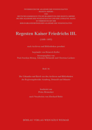 Die Urkunden und Briefe aus den Archiven und Bibliotheken der Regierungsbezirke Arnsberg, Detmold und Münster | Petra Heinicker