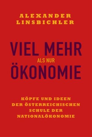 Viel mehr als nur Ökonomie | Alexander Linsbichler