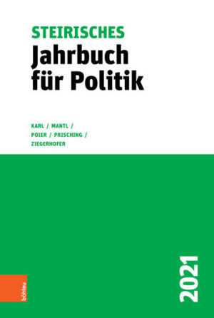 Steirisches Jahrbuch für Politik 2021 | Beatrix Karl, Wolfgang Mantl, Klaus Poier, Manfred Prisching, Anita Ziegerhofer
