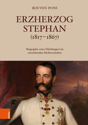 Erzherzog Stephan (1817-1867) | Rouven Pons