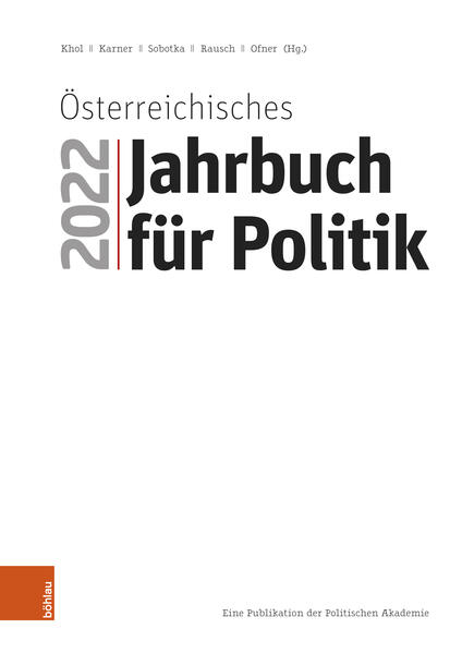 Österreichisches Jahrbuch für Politik 2022 | Andreas Khol, Stefan Karner, Wolfgang Sobotka, Bettina Rausch, Günter Ofner
