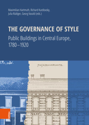 The Governance of Style | Maximilian Hartmuth, Richard Kurdiovsky, Julia Rüdiger, Georg Vasold