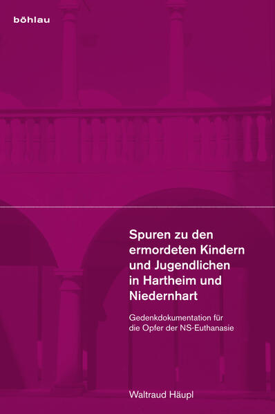 Spuren zu den ermordeten Kindern und Jugendlichen in Hartheim und Niedernhart | Bundesamt für magische Wesen