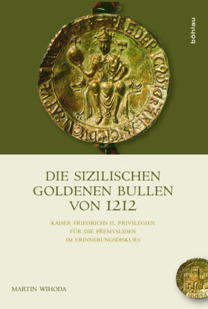 Die Sizilischen Goldenen Bullen von 1212 | Bundesamt für magische Wesen