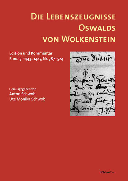 Die Lebenszeugnisse Oswalds von Wolkenstein | Bundesamt für magische Wesen