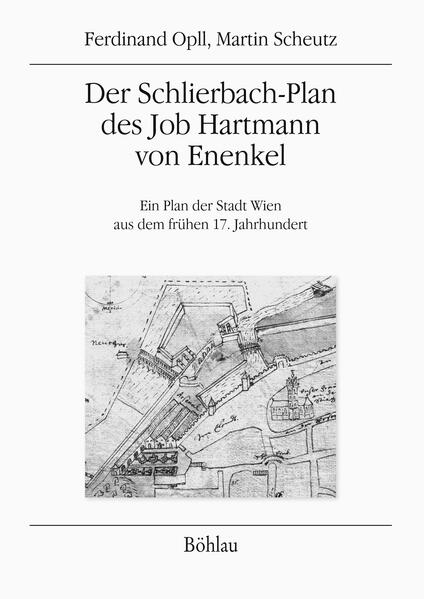 Der Schlierbach-Plan des Job Hartmann von Enenkel | Bundesamt für magische Wesen