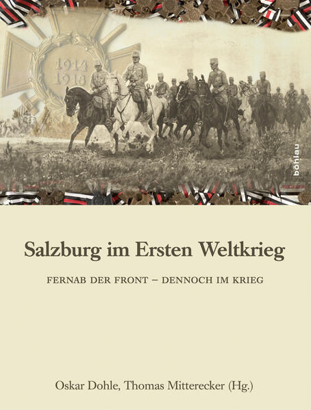 Salzburg im Ersten Weltkrieg | Bundesamt für magische Wesen