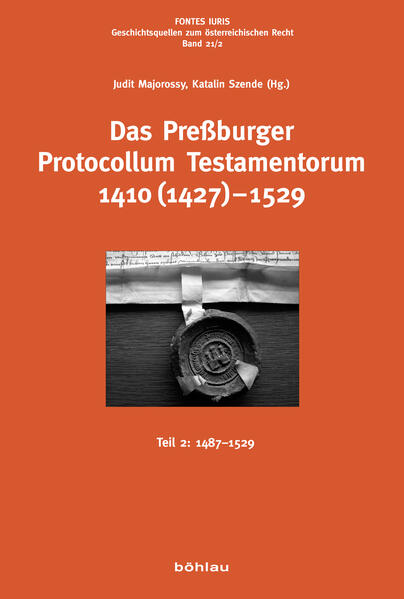 Das Preßburger Protocollum Testamentorum 1410 (1427)-1529 | Bundesamt für magische Wesen