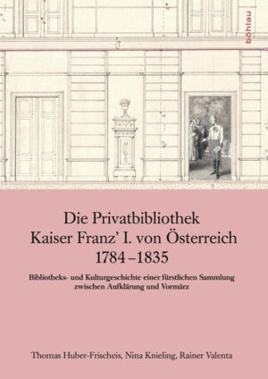 Die Privatbibliothek Kaiser Franz I. von Österreich 1784-1835 | Bundesamt für magische Wesen