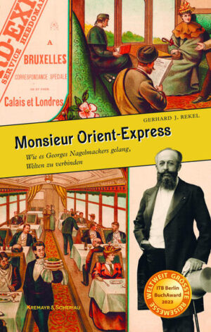 Monsieur Orient-Express | Gerhard J. Rekel