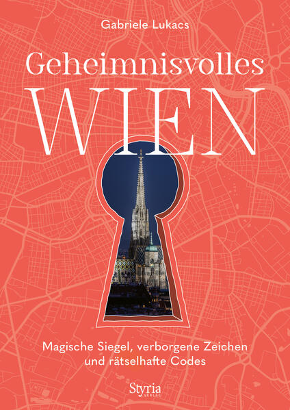 Geheimnisvolles Wien | Gabriele Lukacs