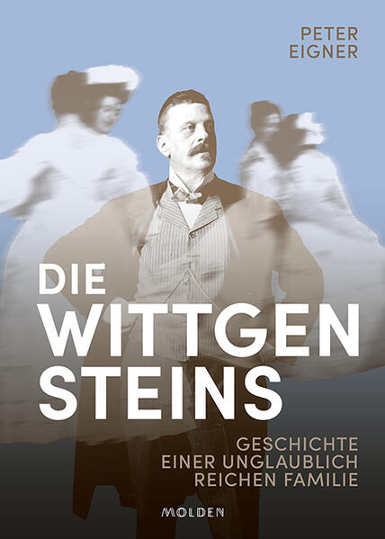 Die Wittgensteins | Peter Eigner