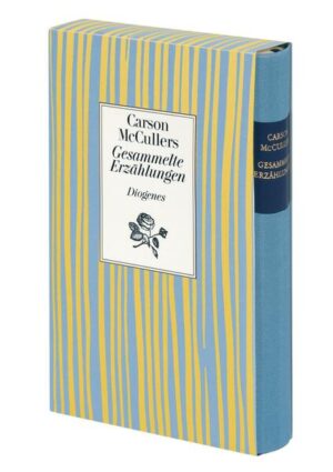 Die gesammelten Erzählungen von Carson McCullers in einer schönen Geschenkausgabe.