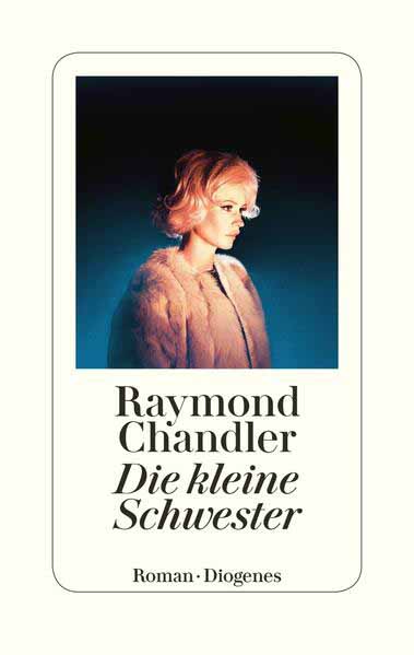 Die kleine Schwester | Raymond Chandler