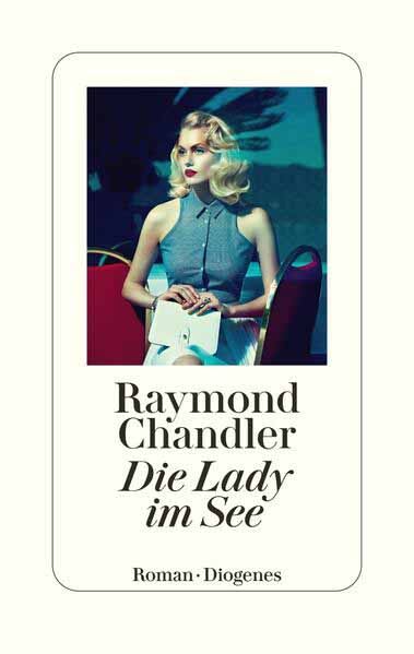 Die Lady im See | Raymond Chandler