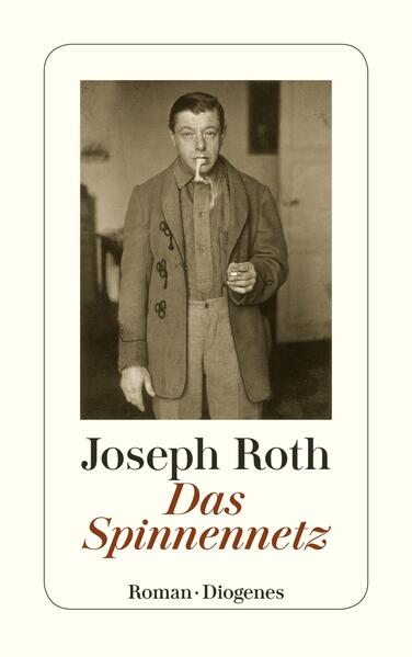 1923, drei Tage vor Hitlers Putschversuch in München erschienen, zeichnet ›Das Spinnennetz‹ das Porträt einer Gesellschaft von Mitläufern, die der Katastrophe entgegeneilt.