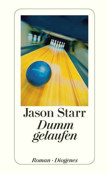 Dumm gelaufen | Jason Starr