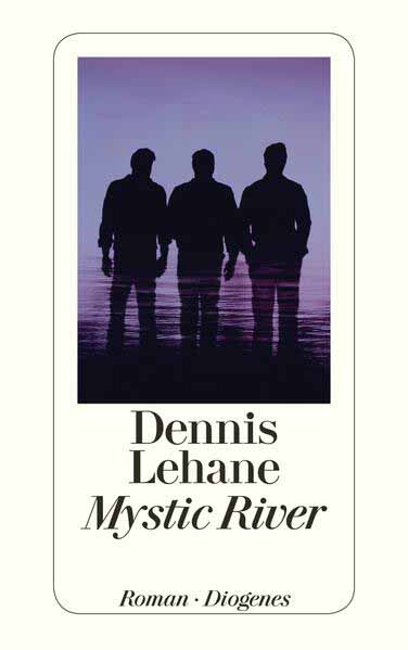 Mystic River | Dennis Lehane