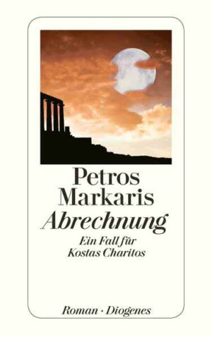 Abrechnung Ein Fall für Kostas Charitos | Petros Markaris