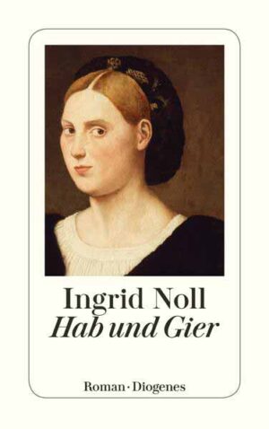 Hab und Gier | Ingrid Noll