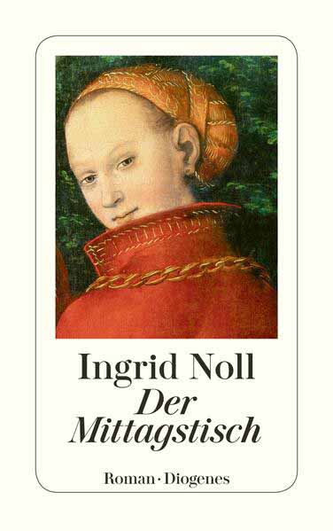 Der Mittagstisch | Ingrid Noll