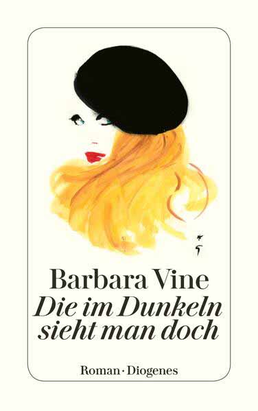 Die im Dunkeln sieht man doch | Barbara Vine