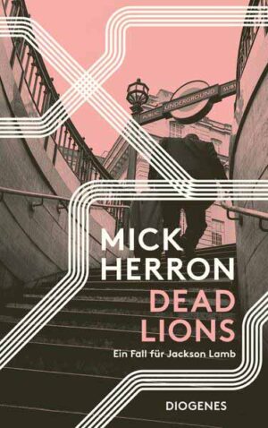 Dead Lions Ein Fall für Jackson Lamb | Mick Herron