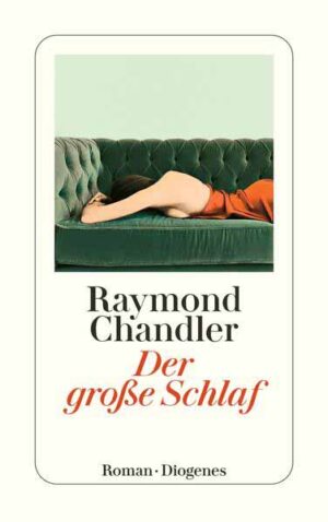 Der große Schlaf | Raymond Chandler