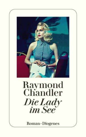 Die Lady im See | Raymond Chandler