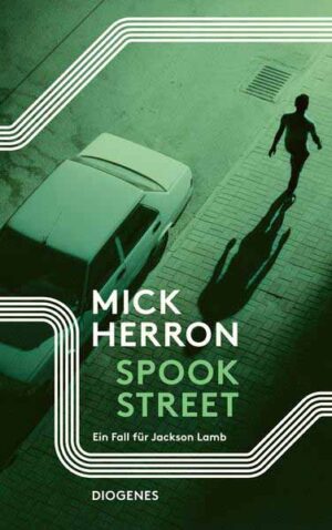 Spook Street Ein Fall für Jackson Lamb | Mick Herron