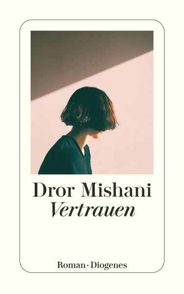 Vertrauen | Dror Mishani