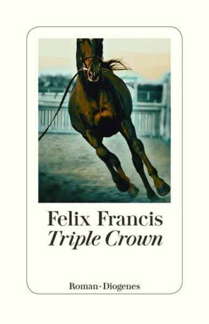 Triple Crown | Felix Francis