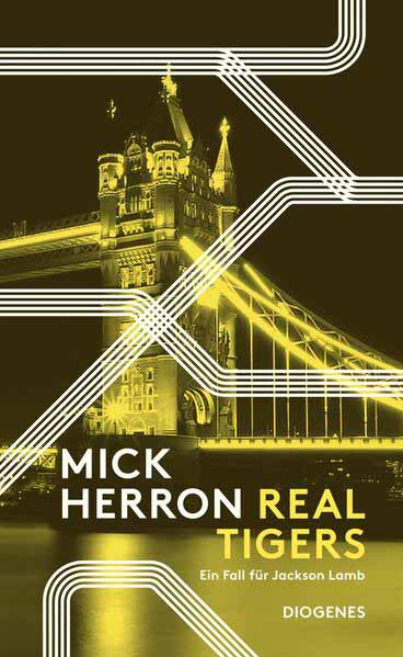 Real Tigers Ein Fall für Jackson Lamb | Mick Herron