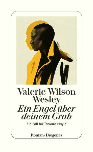 Ein Engel über deinem Grab Ein Fall für Tamara Hayle | Valerie Wilson Wesley