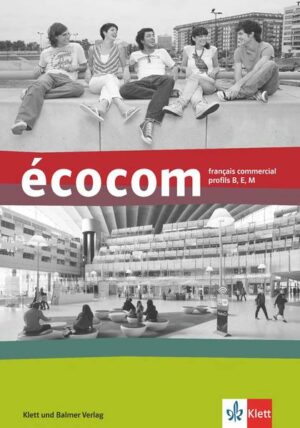 écocom / écocom. Français commercial, profils B, E, M | Bundesamt für magische Wesen