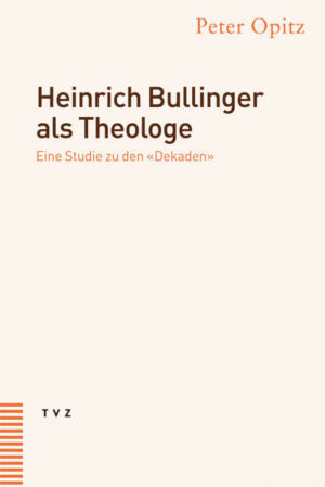 Heinrich Bullinger als Theologe | Bundesamt für magische Wesen