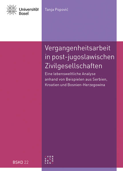 Vergangenheitsarbeit in den post-jugoslawischen Zivilgesellschaften | Bundesamt für magische Wesen