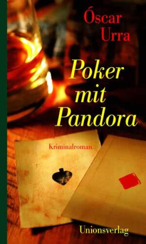 Poker mit Pandora Kriminalroman. Ein Fall für Privatdetektiv Julio Cabria (1) | Óscar Urra