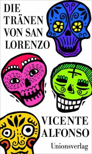 Die Tränen von San Lorenzo | Vicente Alfonso