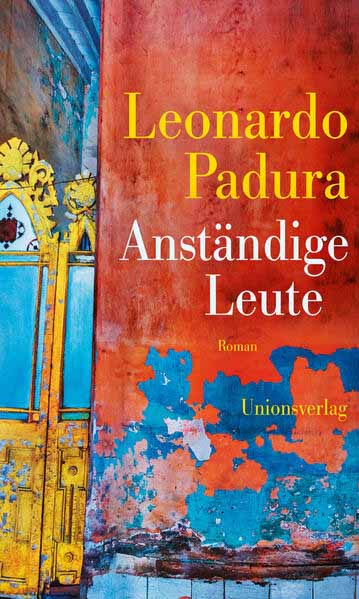 Anständige Leute | Leonardo Padura