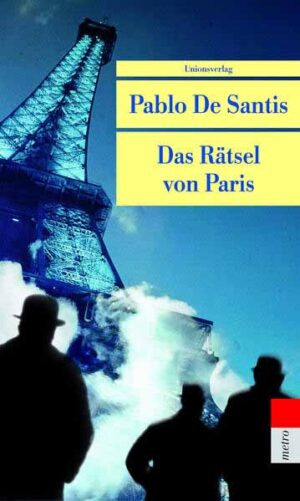 Das Rätsel von Paris | Pablo De Santis