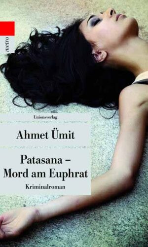Patasana - Mord am Euphrat | Ahmet Ümit
