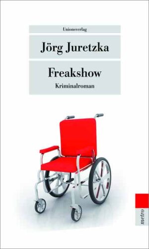 Freakshow Kriminalroman. Kristof Kryszinski ermittelt (Der zehnte Fall) | Jörg Juretzka