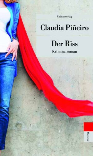 Der Riss | Claudia Piñeiro