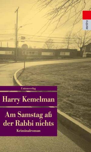Am Samstag aß der Rabbi nichts Kriminalroman. Durch die Woche mit Rabbi Small (Der zweite Fall) | Harry Kemelman