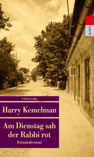 Am Dienstag sah der Rabbi rot Kriminalroman. Durch die Woche mit Rabbi Small (Der fünfte Fall) | Harry Kemelman