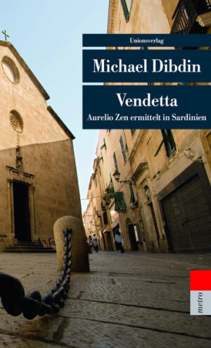 Vendetta Aurelio Zen ermittelt in Sardinien. Kriminalroman. Aurelio Zen ermittelt (2) | Michael Dibdin