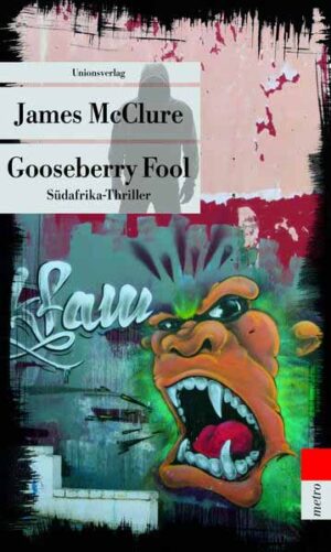 Gooseberry Fool Südafrika-Thriller. Kramer & Zondi ermitteln (4) | James McClure